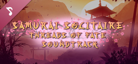 Samurai Solitaire. Threads of Fate Soundtrack banner image