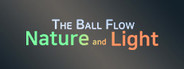 The Ball Flow - Nature and Light
