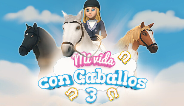 Mi Vida: con Caballos 3