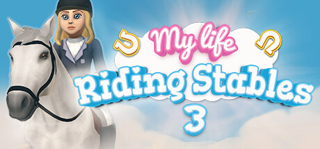 My Life: Riding Stables 3 banner image