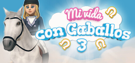 Mi Vida: con Caballos 3