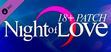 Night of Love - 18+ Adult Only Patch banner image