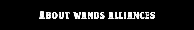 Wands Alliances video 1