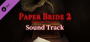 Paper Bride2  Zangling Village-Sound Track