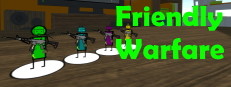 Friendly Warfare