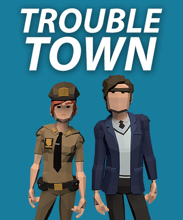 Trouble Town