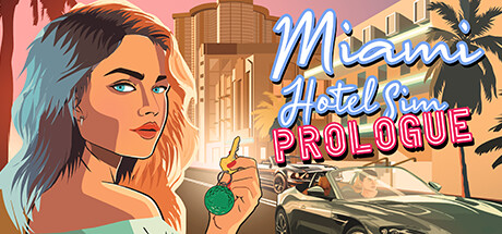 Miami Hotel Simulator Prologue Cover Image