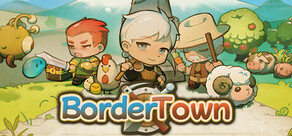 拾光物語 Border Town