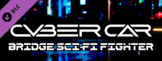 Cyber Car - Bridge Sci-Fi Fighter game capsule image