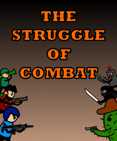 The Struggle of Combat