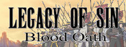 Legacy of Sin blood oath