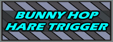 Bunny Hop Hare Trigger