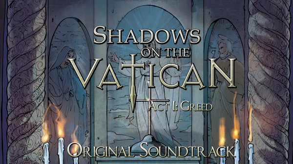 Shadows on the Vatican - Act I: Greed Original Soundtrack