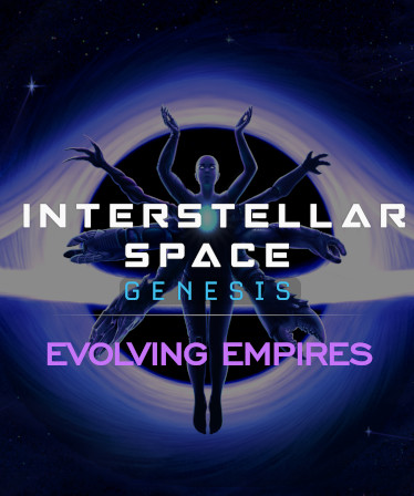 Interstellar Space: Genesis - Evolving Empires