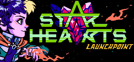 Star Hearts: Launch Point Cover Image