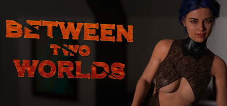 Between Two Worlds banner image