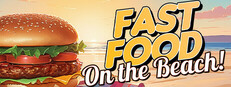 Fast Food On The Beach! Banner