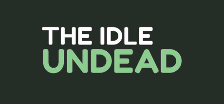 The Idle Undead