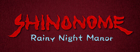 SHINONOME : Rainy Night Manor cover art