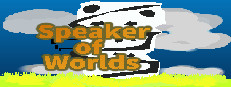 Speaker of Worlds