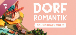 Dorfromantik Soundtrack Vol. 2