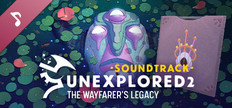 Unexplored 2: The Wayfarer's Legacy Soundtrack banner image