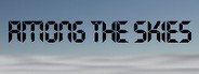 Among the Skies