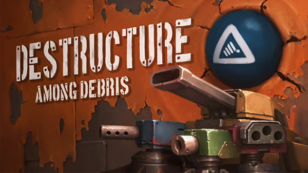 DESTRUCTURE: Among Debris Playtest screenshot 2