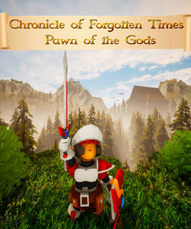 Chronicle of Forgotten Times: Pawn of the Gods