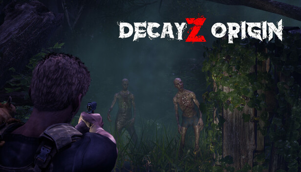 DecayZ Origin