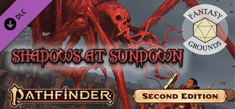 Fantasy Grounds - Pathfinder 2 RPG - Pathfinder Adventure: Shadows at Sundown Header Image