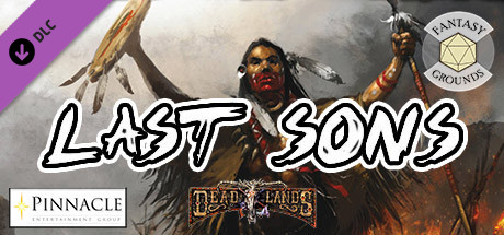 Fantasy Grounds - Deadlands Reloaded: The Last Sons Header Image