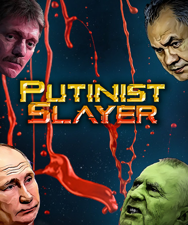 Putinist Slayer