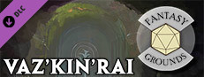 Fantasy Grounds - Vaz'kin'rai Small Capsule Image