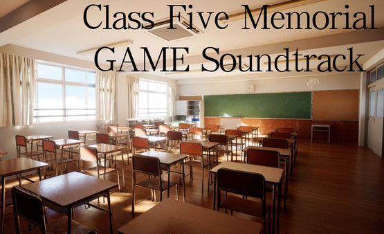 Screenshot z Class Five Memorial GAME Soundtrack Screenshot z Class Five Memorial GAME Soundtrack