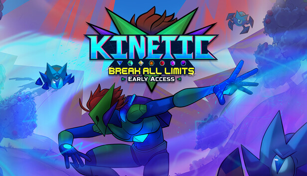 Kinetic: Break All Limits