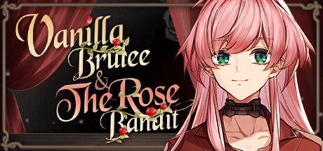 Vanilla Brulee & The Rose Bandit
