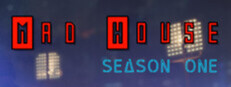 The Mad House Season One