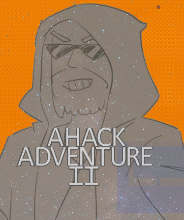 Ahack Adventure 2: Quest For The Ciggy