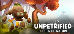 Unpetrified: Echoes of Nature
