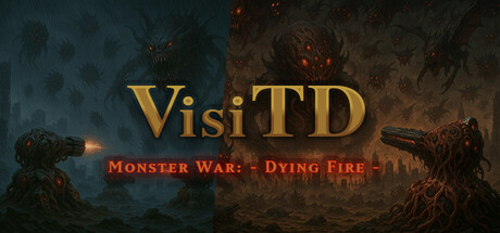 VisiTD - Monster War: Dying Fire - cover art
