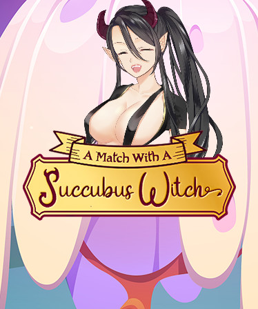 A Match with a Succubus Witch