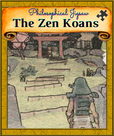 Philosophical Jigsaw - The Zen Koans