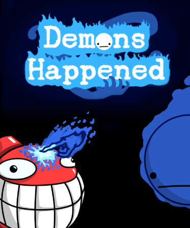 Demons Happened