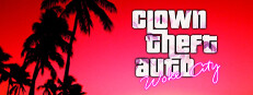 Clown Theft Auto: Woke City