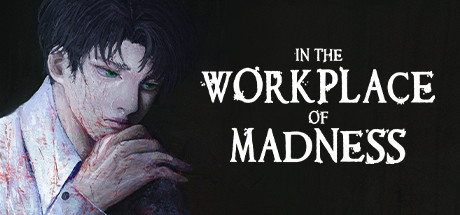 Workplace of Madness Cover Image