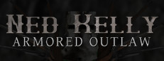 Ned Kelly: Armored Outlaw