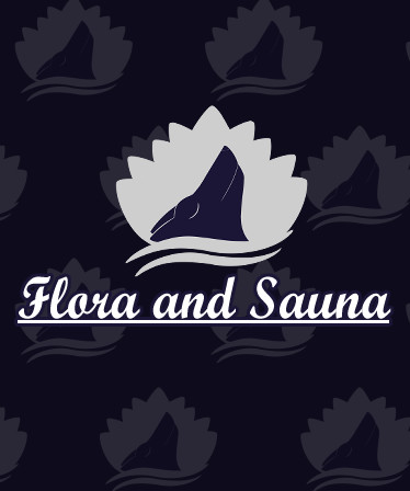 Flora and Sauna