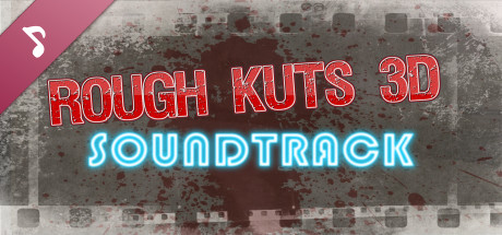 ROUGH KUTS: 3D Soundtrack banner image