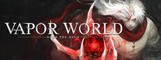 Vapor World: Over The Mind